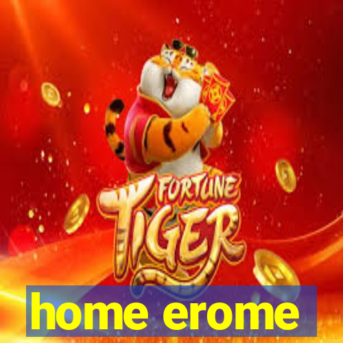 home erome